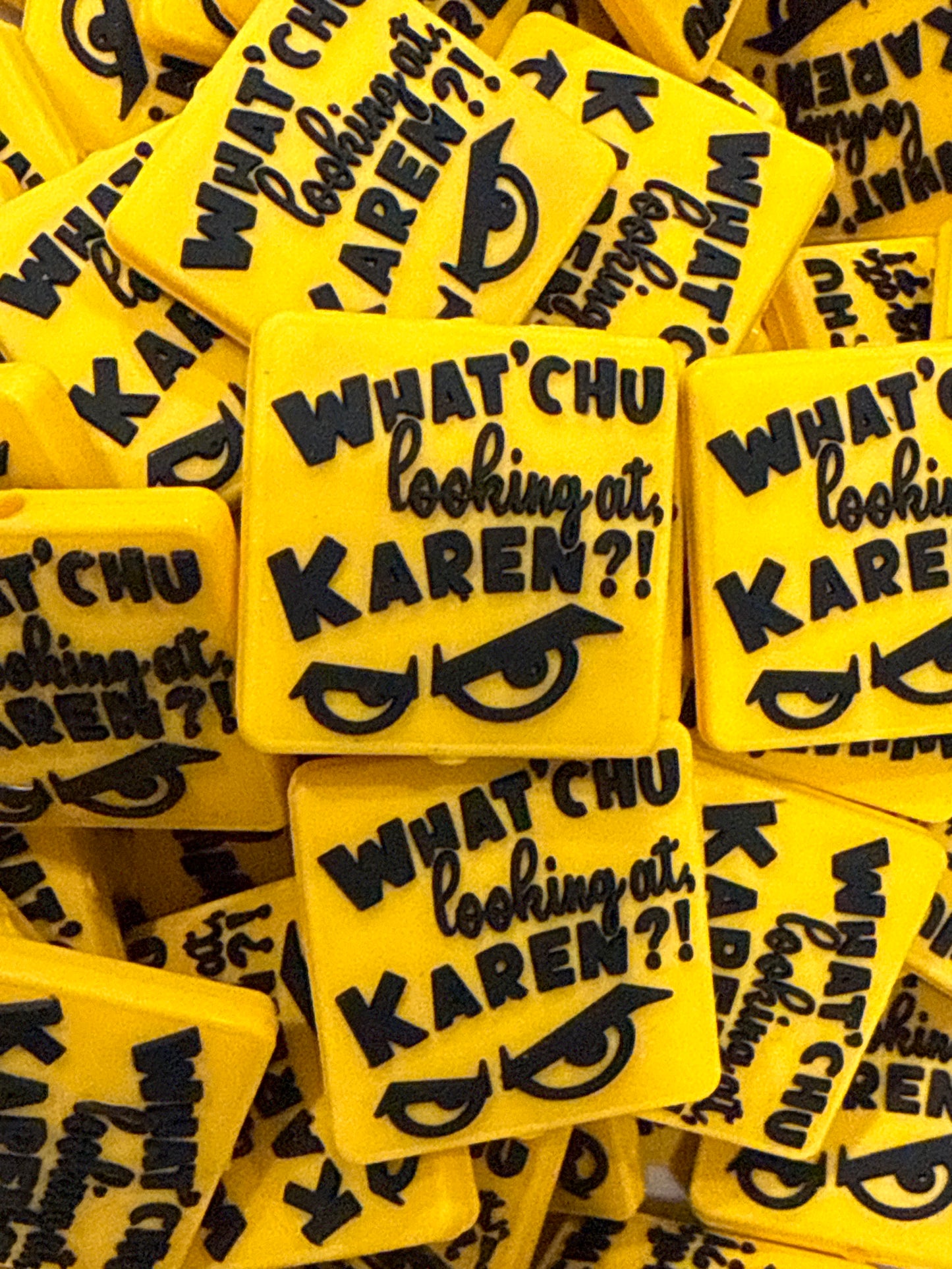 Yellow What’Chu Looking at Karen - Public Creation by RD Creations