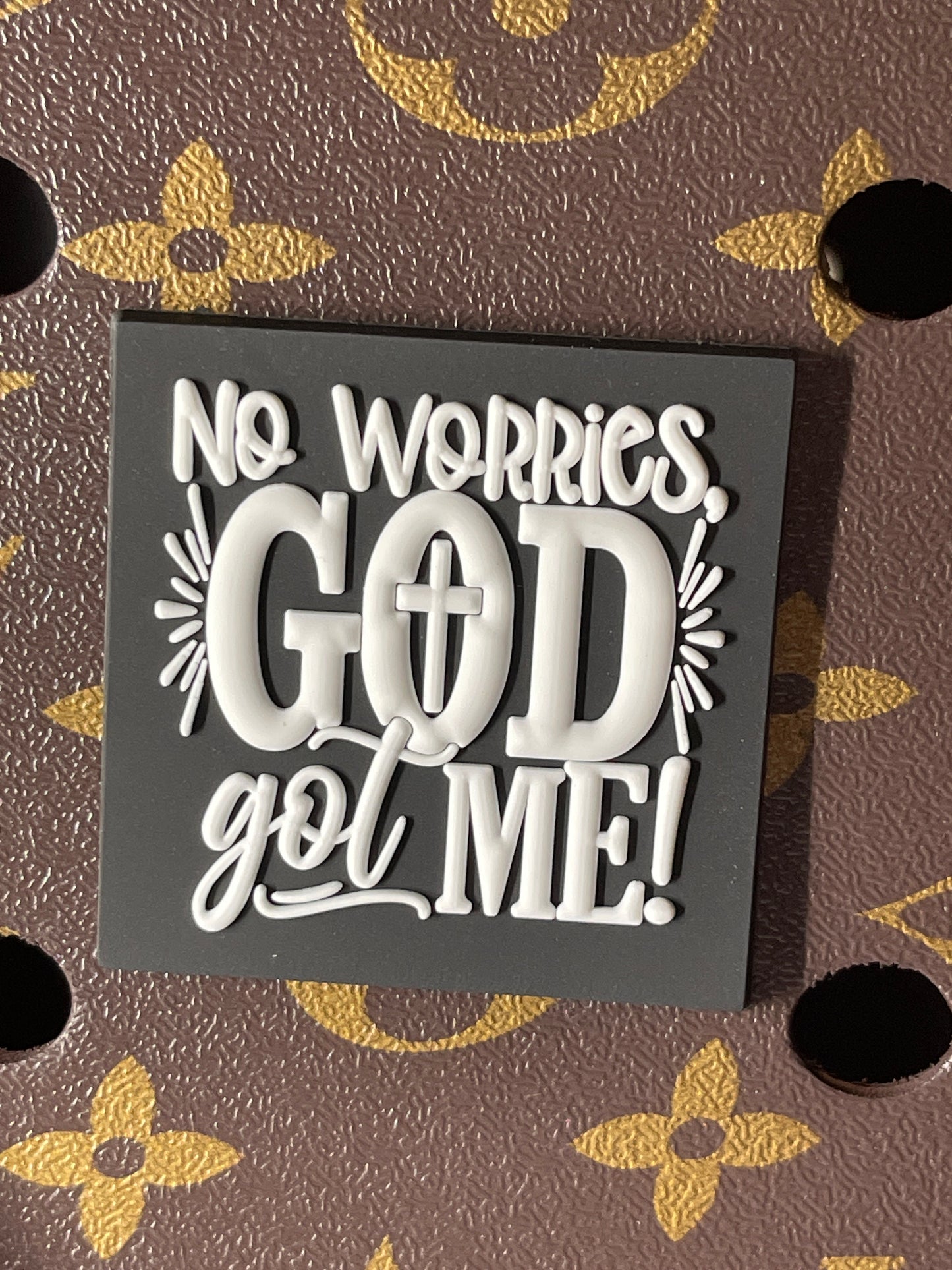 Charm para bolso Bogg "No Worries GOD got ME" - EXCLUSIVO de RD Creations