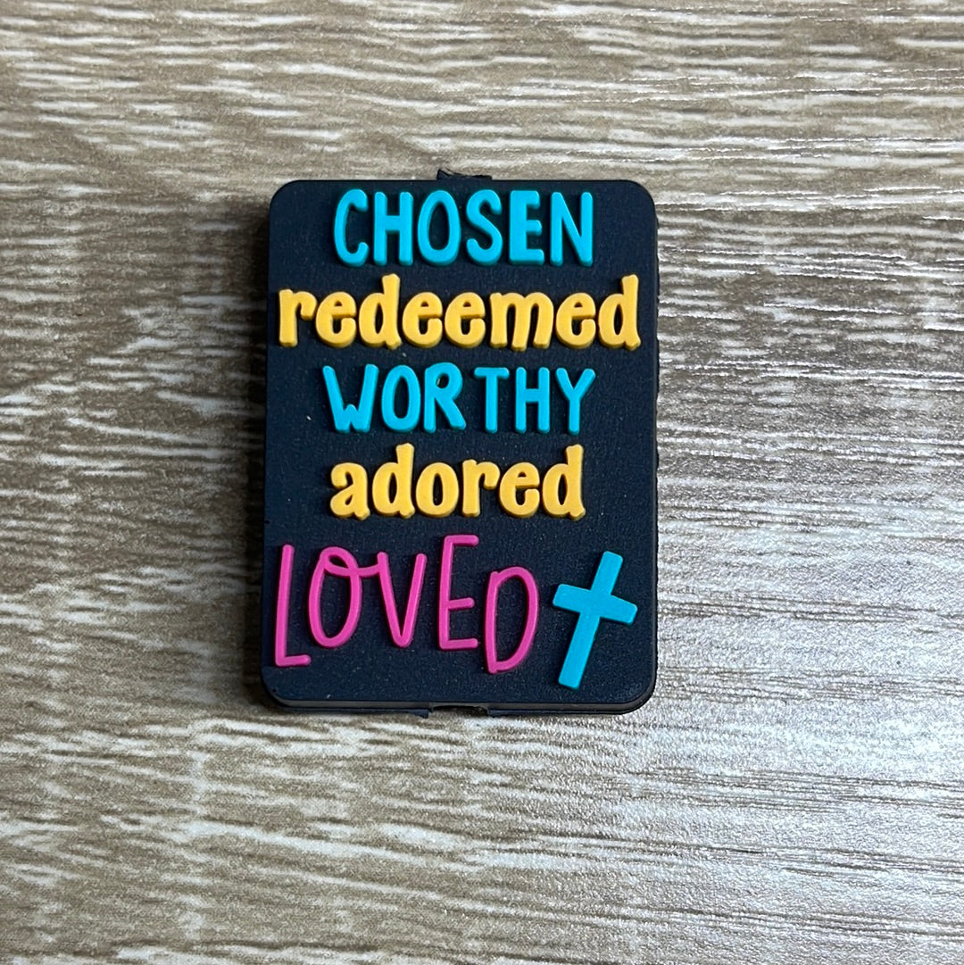 Chosen Redeemed Worthy Adored Loved ✞ PVC Focal- Exclusive to RD Creations