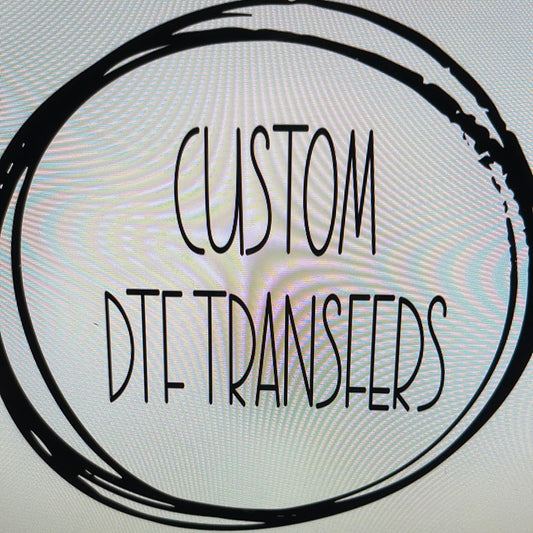 DTF Print (direct transfer film) RTS-Due to packing restrictions DTFs MUST be ordered SEPERATE from all other items.   If you order them combined you will be invoiced a $5 split shipping fee.