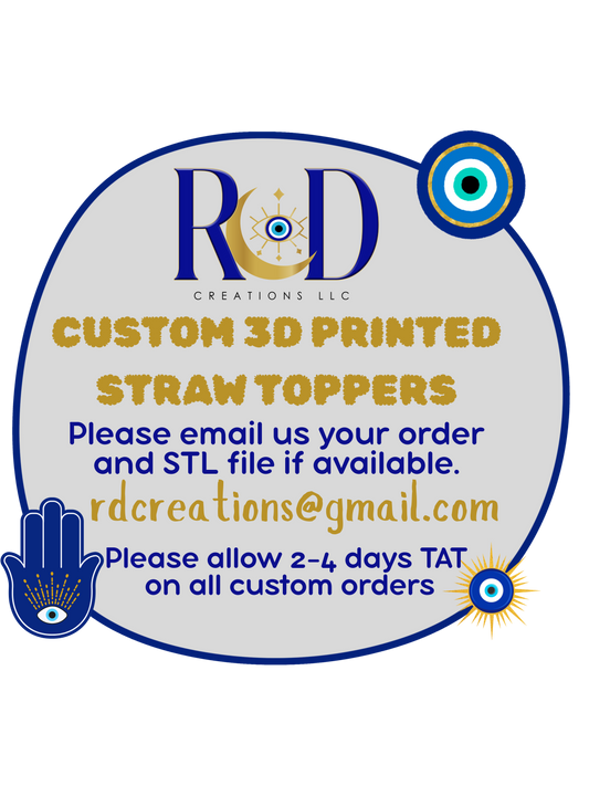 Straw Topper Custom 3D Printed - Email us your order rdcreations4you@gmail.com