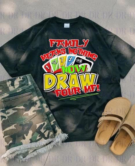 Family Means Nothing Draw Four MF PNG
